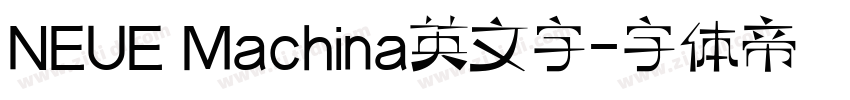 NEUE Machina英文字字体转换
